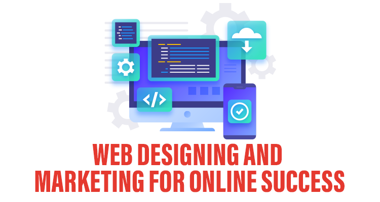 Web Designing and Marketing