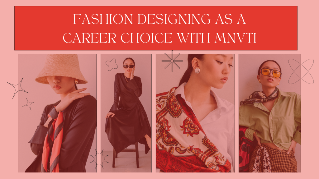 fashion-designing-career-choice-with-mnvti.